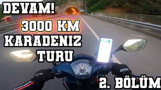 Honda dio ile uzun yol  3000 km karadeniz turu   2 bölüm [upl. by Suitangi]