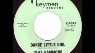 Clay Hammond  Dance little girlwmv [upl. by Nonnah]