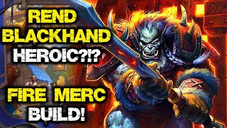 REND BLACKHAND HEROIC EASY FIRE MERC COMP  HEARTHSTONE MERCENARIES [upl. by Sparke246]