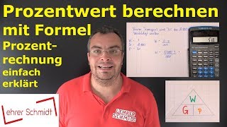 Prozentwert berechnen  Prozentrechnung mit Formel  Mathematik einfach erklärt  Lehrerschmidt [upl. by Lanie]