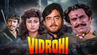 विद्रोही Vidrohi हिंदी एक्शन मूवी  Shatrughan SinhaAmrish PuriPoonam Dhillon  90s सुपरहिट मूवी [upl. by Ressay]