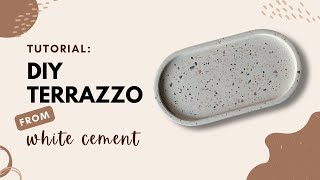 DIY Easy Terrazzo Trinket Tray with Cement  Water Base Sealant Sheer Finishing [upl. by Enahc]