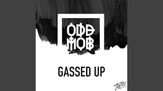 Gassed Up VIP Mix [upl. by Iru896]