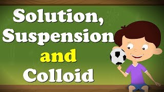 Solution Suspension and Colloid  aumsum kids science education children [upl. by Elconin840]