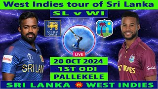 Sri Lanka vs West Indies  SL vs WI  1st ODI of West Indies Tour of Sri Lanka  Cricket Info Live [upl. by Melisa]