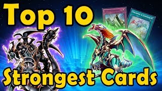 Top 10 Strongest YuGiOh Cards of All Time [upl. by Eugnimod596]