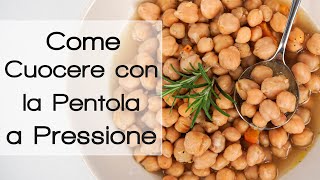 Come Cucinare con la Pentola a Pressione  Zuppa di Ceci [upl. by Yhtamit]