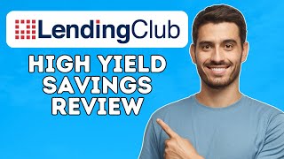 LendingClub High Yield Savings Account Review  Is It Worth It 2024 [upl. by Yelra]