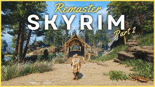 Remaster SKYRIM With 10 More Mods  Simple Modlist [upl. by Akemrehs]