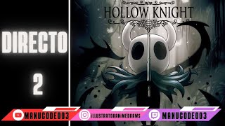 Este BOSS es increíble Señores Mantis  Hollow Knight  Directo 2 [upl. by Adiel]