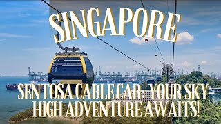 SINGAPORE SENTOSA CABLE CAR sentosa singapore exploresingapore cablecar [upl. by Ruggiero]