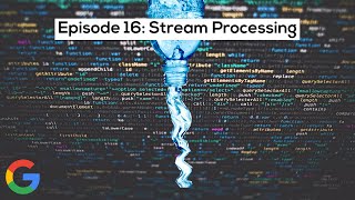 Google SWE teaches systems design  EP16 Stream Processing [upl. by Leuqer]