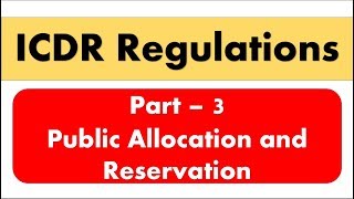 Lecture 17  ICDR Regulations Part3  Public Allocation and Reservation for SEBI Grade A [upl. by Lanie864]