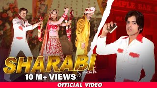 SHARABI Full Song Masoom Sharma  Nidhi Sharma Manjeet Mor  New Haryanvi Songs Haryanavi 2021 [upl. by Halbert]