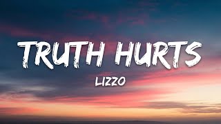 Lizzo  Truth Hurts Lyrics [upl. by Miof Mela643]