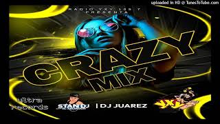 Crazy Mix YxY 1057 Stan Dj amp Dj Juarez Ultra Records [upl. by Sou]