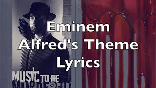 Eminem  Alfreds Theme Lyrics [upl. by Georgi]