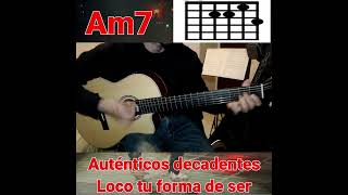 Loco tu forma de ser Auténticos decadentes   acordes para guitarra [upl. by Yehs]