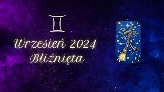 Horoskop Bliźnięta ♊️ Wrzesień 2024 [upl. by Vetter]