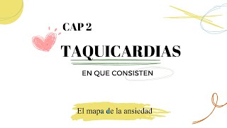 Extrasístoles y taquicardias por ansiedad CAP 2 [upl. by Teresita]