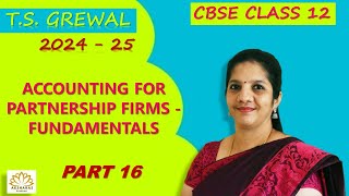 Tamil  CBSE 12  Accounting for Partnership Firm  Fundamentals  TS Grewal Q 86  Q 90  Part 16 [upl. by Annad]