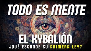 MENTALISMO La 1ª Ley del KYBALION ¡Revela más de lo que Crees [upl. by Rogers577]