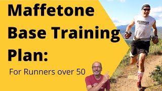 Maffetone method base training plan for runners over 50 [upl. by Ahon]