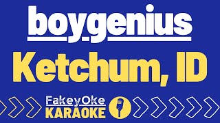 boygenius  Ketchum ID Karaoke [upl. by Anailuy]