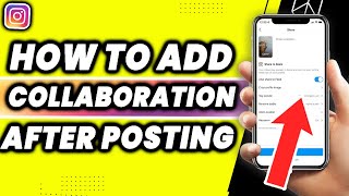 How To Add Collaboration On Instagram Posts After Posting EASY TUTORIAL 2022 [upl. by Leeanne]