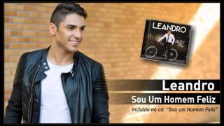 12  Leandro  Sou um Homem Feliz [upl. by Irma]