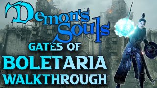 Demons Souls Remake Mage Walkthrough  Gates Of Boletaria With A Sorcerer Build [upl. by Eneryt]