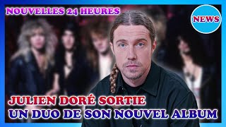 Julien Doré  les duos inédits de son nouvel album [upl. by Raff]