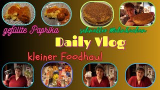 Daily Vlog  Kleiner Foodhaul  Gefüllte Paprika  schneller Mohnkuchen  Haushalt  Mamaalltag [upl. by Ronna]