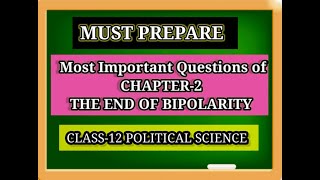 Most Imp Questions of Ch2 The End of Bipolarity class12 Political Science letsgradeupknowledge [upl. by Idolem]