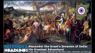 Alexander the Great’s Invasion of India His Greatest Adventure [upl. by Clayson]