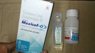 maxicef o 100 mg syrup uses cefixime 100 mg suspension [upl. by Corell]