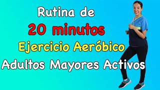 Rutina de 20 minutos de Ejercicio AERÓBICO para Adultos Mayores ACTIVOS  Mariana Quevedo [upl. by Orose290]