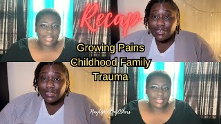 Recap Growing Pains Childhood Inc3st Survivor [upl. by Anrapa]