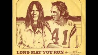 Long May You Run  Stills Young Band [upl. by Deane]