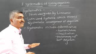 Systematics of living organisms1 [upl. by Melisenda]