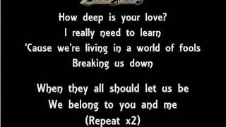 The Lyrics Of The Bee Gees How Deep Is Your Love [upl. by Maurer]