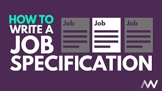 How to Create a Job Specification and How to Devise a Person Spec [upl. by Gauthier]