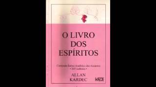 O livro dos Espíritos Parte Final  Allan Kardec [upl. by Sesiom448]