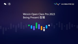 Latest developement of Weixin Channels Weixin Open Class Pro 2023 [upl. by Alia867]