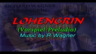 LOHENGRIN  Vorspiel  My Cover [upl. by Elaval554]