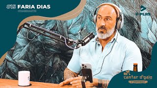 Faria Dias  Comediante  CANTAR D’GALO PODCAST T2 [upl. by Nahn799]