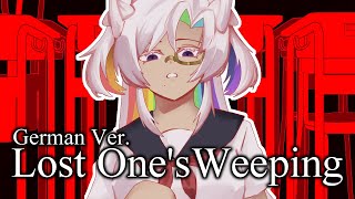 【COVER】Lost Ones Weeping  ロストワンの号哭 『German Ver』 [upl. by Sykleb]