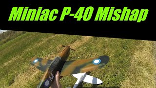 Miniac P 40 Mishap [upl. by Anrym601]