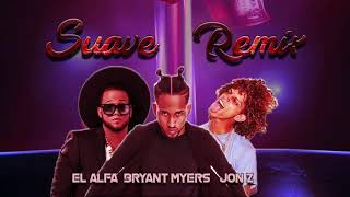 Suave Oficial Remix  El Alfa El Jefe Ft Bryant Myers Jon Z Prod Remix Dj Gerard [upl. by Gelya]