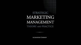 Strategic Marketing Management Theory and Practice [upl. by Yren]